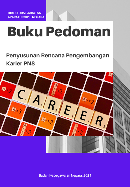 Buku Pedoman Penyusunan Rencana Pengembangan Karier PNS